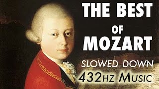 The Best Of Mozart  Slowed Down  432Hz  45 Hours [upl. by Rubie]