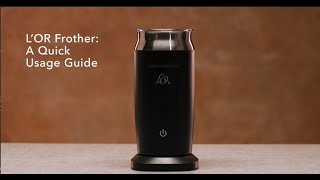 LOR Milk Frother A Quick Usage Guide [upl. by Nnylarac571]