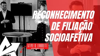 DIREITO DE FAMÍLIA Reconhecimento de filiação socioafetiva [upl. by Savell256]