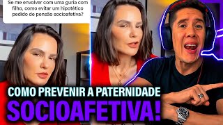 Como Se Prevenir Da Paternidade Socioafetiva E Pensão Socioafetiva [upl. by Hyland]