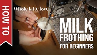 How To Milk Frothing for Beginners 5 Tips [upl. by Pascoe]