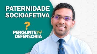 Paternidade socioafetiva O que é Como fazer o reconhecimento [upl. by Silda]